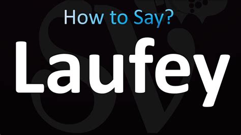 how to pronounce laufey|Hey, I’m a new fan and I’m trying to get into laufey, can someone。